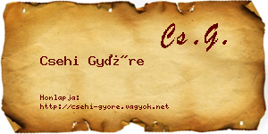 Csehi Györe névjegykártya